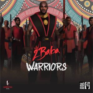 ALBUM: 2Baba – Warriors Album