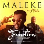 Maleke – Function ft. 2baba