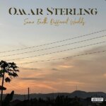 Omar Sterling – Same Earth Different Worlds Album